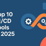 Top 10 CI/CD Tools in 2025