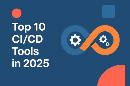 Top 10 CI/CD Tools in 2025